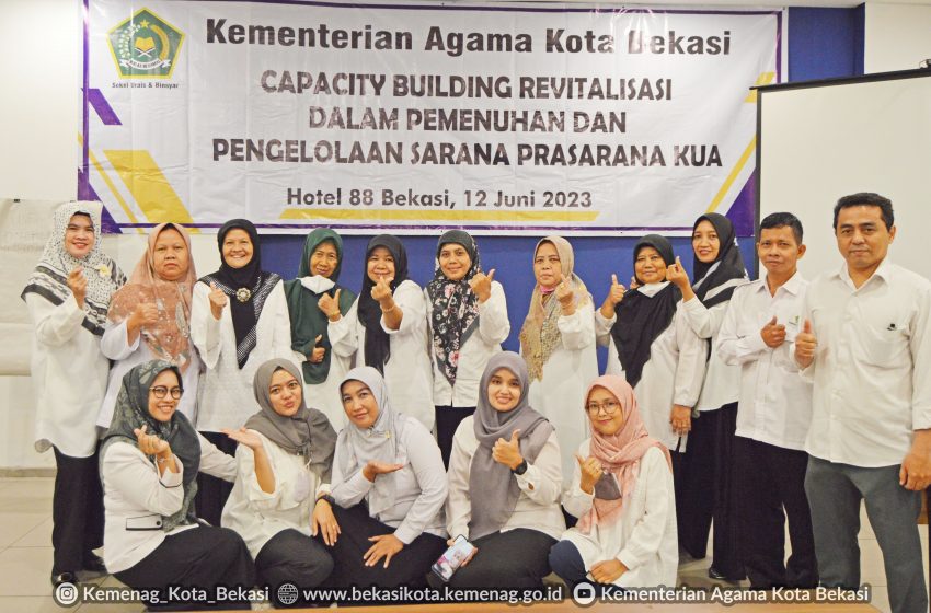  Dokumentasi Kegiatan Capacity Building Revitalisasi dalam Pemenuhan dan Pengelolaan Sarana Prasarana KUA