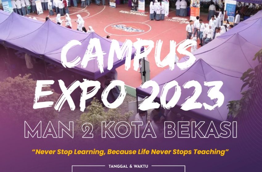  Campus Expo 2023 di MAN 2 Kota Bekasi